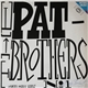 The Pat Brothers - Pat Brothers No. 1