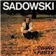 Sadowski - Swing Party