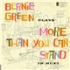 Bernie Green - Bernie Green Plays More Than You Can Stand In Hi Fi