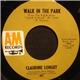 Claudine Longet - Walk In The Park / Who Needs You