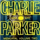 Charlie Parker - Charlie Parker Memorial Volume Two