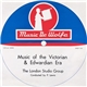 The London Studio Group - Music Of The Victorian & Edwardian Era