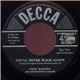 Fred Waring And His Pennsylvanians - You'll Never Walk Alone