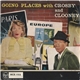 Bing Crosby And Rosemary Clooney - Going Places With Crosby And Clooney