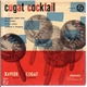 Xavier Cugat And His Orchestra - Cugat Cocktail