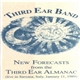 Third Ear Band - New Forecasts From The Third Ear Almanac