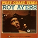 Roy Ayers - West Coast Vibes