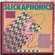 Slickaphonics - Humatomic Energy