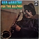 Ben Webster - For The Guv'nor