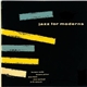 Herman Sandy, Jacques Pelzer, Jean Fanis, Jean Warland, Jo De Muynck - Jazz For Moderns