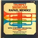 Rafael Mendez With Symphony Orchestra - Trumpet Showcase