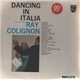 Ray Colignon - Dance In Italia