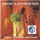 Miłość & Lester Bowie - Talkin' About Life And Death