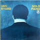 Jaki Byard - Solo Piano