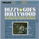 Dizzy Gillespie - Dizzy Goes Hollywood