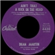 Dean Martin - Ain't That A Kick In The Head / Humdinger