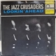 The Jazz Crusaders - Lookin' Ahead