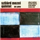 Szilárd Mezei Quintet - As You