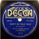 Chick Webb And His Orchestra - Don't Be That Way / It's Over Because We're Through