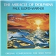 Paul Lloyd-Warner - The Miracle Of Dolphins