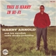 Harry Arnold And His Swedish Radio Studio Orchestra - This Is Harry In Hi-Fi