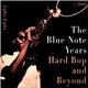 Various - The Blue Note Years: Hard Bop And Beyond 1963 - 1967