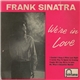 Frank Sinatra - We're In Love