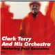 Clark Terry And His Orchestra Featuring Paul Gonsalves - Clark Terry And His Orchestra