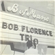 The Bob Florence Trio - Meet The Bob Florence Trio