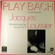 Jacques Loussier Und Das Royal Philharmonic Orchestra - Play Bach Für Den Kenner - Brandenburgisches Konzert Nr. 5