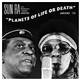 Sun Ra And His Intergalactic Research Arkestra - Planets Of Life Or Death: Amiens '73