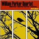 William Parker Quartet - Petit Oiseau