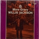 Willis Jackson - More Gravy