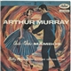 Arthur Murray And Billy May's Rico Mambo Orchestra - Arthur Murray Cha-Cha Mambos - Part 2