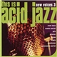 Various - This Is Acid Jazz: New Voices Vol. 3