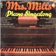 Mrs Mills - Piano Singalong