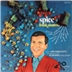 Frank Sinatra Jr., The Larry O'Brien Octette, Nelson Riddle And His Orchestra - Spice