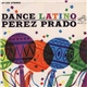 Perez Prado - Dance Latino