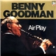 Benny Goodman - Air Play