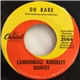 Cannonball Adderley Quintet - Oh Babe / Games