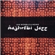 Jah Wobble & Momo - Maghrebi Jazz