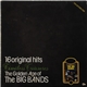 Various - 16 Original Hits - The Golden Age Of The Big Bands