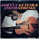 Johnny Smith - Guitar And Strings