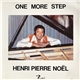 Henri Pierre Noël - One More Step