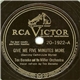 Tex Beneke And The Miller Orchestra - Give Me Five Minutes More / Texas Tex