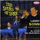 Larry Sonn And His Orchestra Featuring Al Cohn - Hal McKusick - The Sound Of Sonn